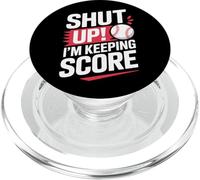 Baseball Scorekeeper Shut Up I'm Keeping Score Fans PopSockets PopGrip for MagSafe