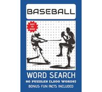BASEBALL THEME WORD SEARCH PUZZLE BOOK: Word Search w/Easy to Read Print: Baseball Theme | Bonus: Fun Facts Included | Exercise for Brain | Gift for Vacation | Free Time