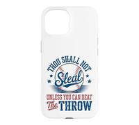 Baseball Thou Shall Not Steal Beat The Throw Case for iPhone 15