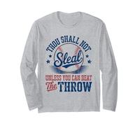 Baseball Thou Shall Not Steal Beat The Throw Long Sleeve T-Shirt