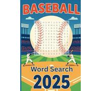 Baseball Word Search 2025: 50+ Action Packed Baseball Word Search 2025 for Fans and Puzzle Lovers