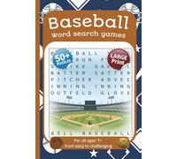 Baseball: Word Search Games: 50+ Puzzles | LARGE Print | For all ages 7+ | From easy to challenging | Baseball Sport Fans | Perfect for Brain Training ... Series to Discover, Learn, Relax & have FUN)