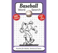 Baseball Word Search Puzzle Book: Word Searches with Easy to Read Print about Baseball - 6X9 Inches, 110 Pages - 50+ Puzzles … Gift for Vacations, Relaxation and during intermission