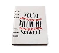 Baseball You're Killing Me Smalls A5 Refillable Notebook Ruled Paper Writing Journal Binder 90 Sheets 6-Ring