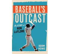 Baseball's Outcast : The Story of Ron LeFlore