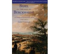 Basel in the Age of Burckhardt - A Study in Unseasonable Ideas