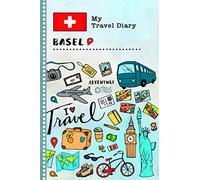 Basel Travel Diary: Kids Guided Journey Log Book 6x9 - Record Tracker Book For Writing, Sketching, Gratitude Prompt - Vacation Activities Memories Keepsake Journal - Girls Boys Traveling Notebook