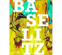 Baselitz catalogue de l'exposition: La rétrospective