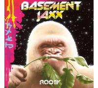 Basement Jaxx - ROOTY