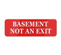 Basement Not An Exit Sign, Signage White/Red Plastic Acrylic, 10" X 3' With Double Side Tape, Adhesive, Easy Mounting
