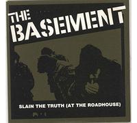 Basement, the - Slain the Truth at the... [Vinyl Single] [VINYL]