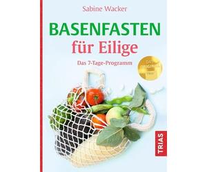 Basenfasten fur Eilige: Das 7-Tage-Programm, Wacker 9783432118673 New.