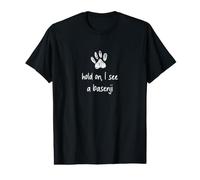 Basenji Hold on I See a Dog Funny Value Graphic T-Shirt