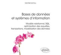 Bases de données et systèmes d'information - Modèle relationnel, SQL, optimisation des requêtes, transactions, modélisation des données