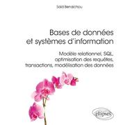 Bases de données et systèmes d'information - Modèle relationnel, SQL, optimisation des requêtes, transactions, modélisation des données