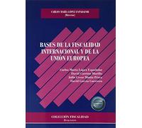 Bases de la fiscalidad internacional y de la Unión Europea