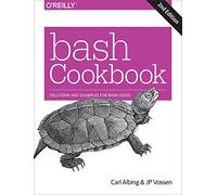 bash Cookbook 2e: Solutions and Examples for bash Users