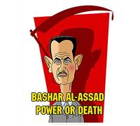 Bashar al-Assad power or death
