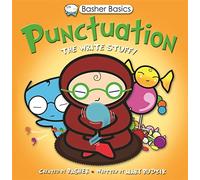 Basher Basics: Punctuation: 34 (Basher, 34)