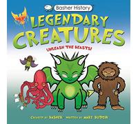 Basher – Basher History: Legendary Creatures – Unleash the Beasts!