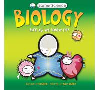 Basher Science: Biology