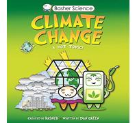 Basher Science: Climate Change