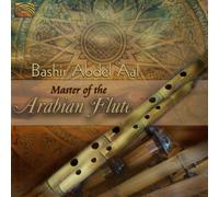 Bashir Abdel Aal - Master Of The Arabian Flute