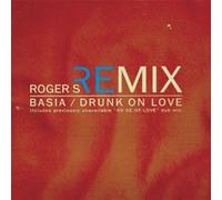 Basia / Drunk On Love (Remix)