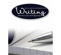 Basic Academic and Professional Writing with APA Format