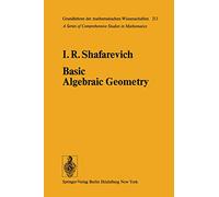 Basic Algebraic Geometry (Springer Study Edition)