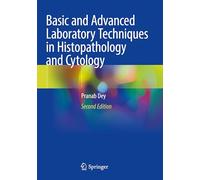 Basic and Advanced Laboratory Techniques in Histopathology and Cytology