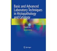 Basic and Advanced Laboratory Techniques in Histopathology and Cytology