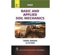 Basic and Applied Soil Mechanics (TWO COLOUR EDITION)