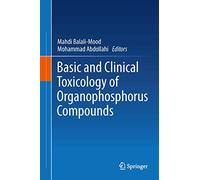 Basic and Clinical Toxicology of Organophosphorus Compounds