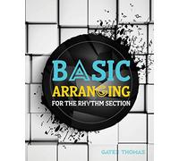 Basic Arranging for the Rhythm Section