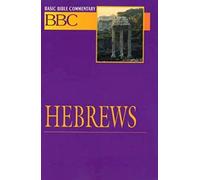 Basic Bible Commentary Vol. 27 Hebrews: v. 27 (Basic Bible Commentary S.)