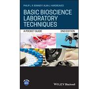 Basic Bioscience Laboratory Techniques: A Pocket Guide