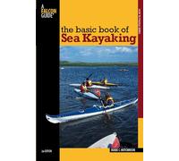 Basic Book of Sea Kayaking (How to Paddle Series)