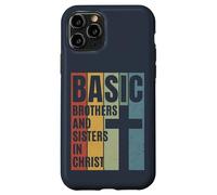 BASIC Brothers And Sisters In Christ (Distressed design) Case for iPhone 11 Pro