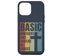BASIC Brothers And Sisters In Christ (Distressed design) Case for iPhone 12 Pro Max