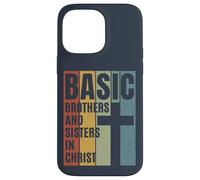 BASIC Brothers And Sisters In Christ (Distressed design) Case for iPhone 14 Pro Max