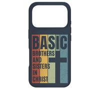 BASIC Brothers And Sisters In Christ (Distressed design) Case for iPhone 17 Pro