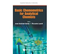 Basic Chemometrics For Analytical Chemists: 0 (Essential Textbooks in Chemistry)
