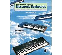 Basic Chord Approach to Electronic Keyboards Bk 3: A Beginning Method for All Instruments with Automatic Rhythms & Chords (Alfred's Basic Piano Library)