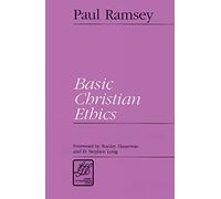 Basic Christian Ethics (Library of Theological Ethics)