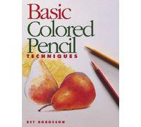 Basic Colored Pencil Techniques