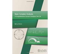 Basic Complex Analysis: A Comprehensive Course in Analysis, Part 2A