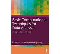 Basic Computational Techniques for Data Analysis: An Exploration in MS Excel