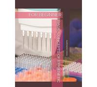 BASIC CONCEPT OF EPIGENETIC: FOR BEGINNER