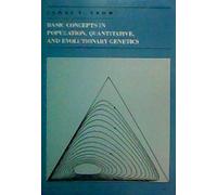 Basic Concepts in Population, Quantitative and Evolutionary Genetics